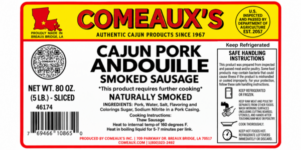 comeauxs andouille 5 lb sliced label Product label for a 5 lb bag of Comeaux’s sliced smoked andouille sausage, featuring ingredients and cooking info.