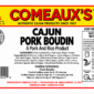 Label for a 5 lb bag of Comeaux’s Pork Boudin, featuring ingredients, cooking instructions, and safe handling tips.