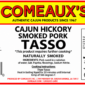 Product label for a 4lb bag of Comeaux’s Tasso Ham, featuring cooking instructions, net weight, and a barcode.