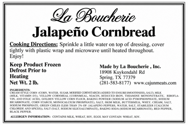 la boucherie jalapeno cornbread label Product label for La Boucherie 2 lb Jalapeno Cornbread, showing cooking instructions, ingredients, and contact info.