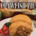 Natchitoches Meat Pies Natchitoches Crawfish Pies Bulk (48)