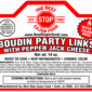 Product label for The Best Stop Pepper Jack Boudin Party Links showing nutrition, ingredients, and cooking directions.